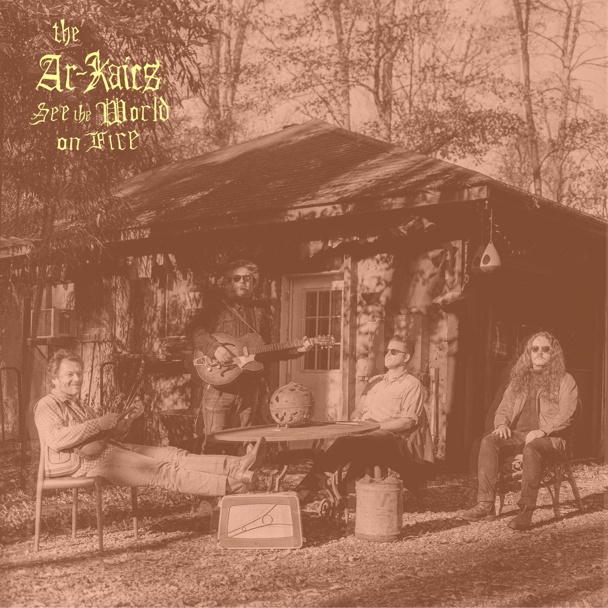 The Ar-Kaics - See the World on Fire LP