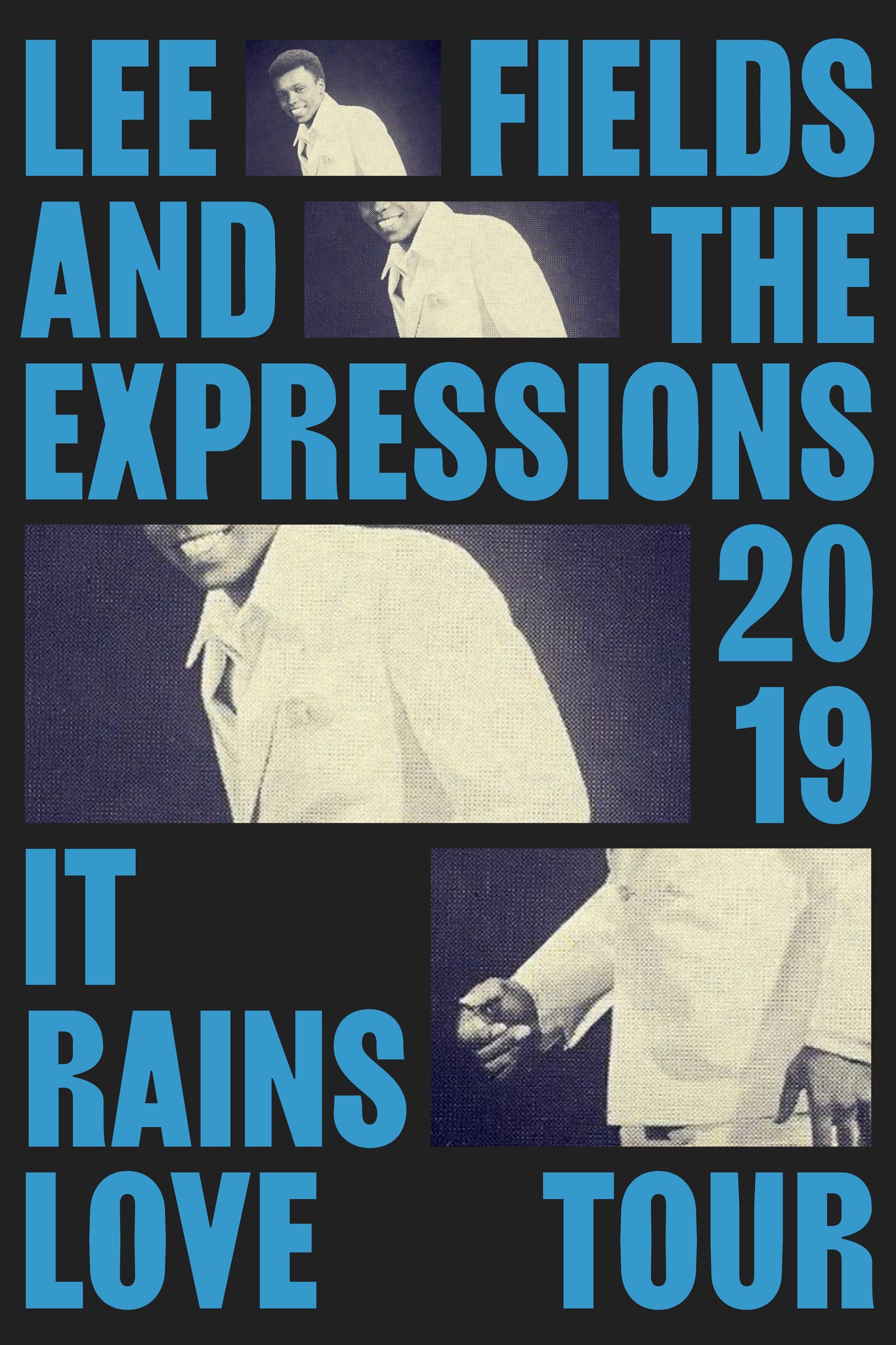 Lee Fields - It Rains Love 2019 Tour Poster