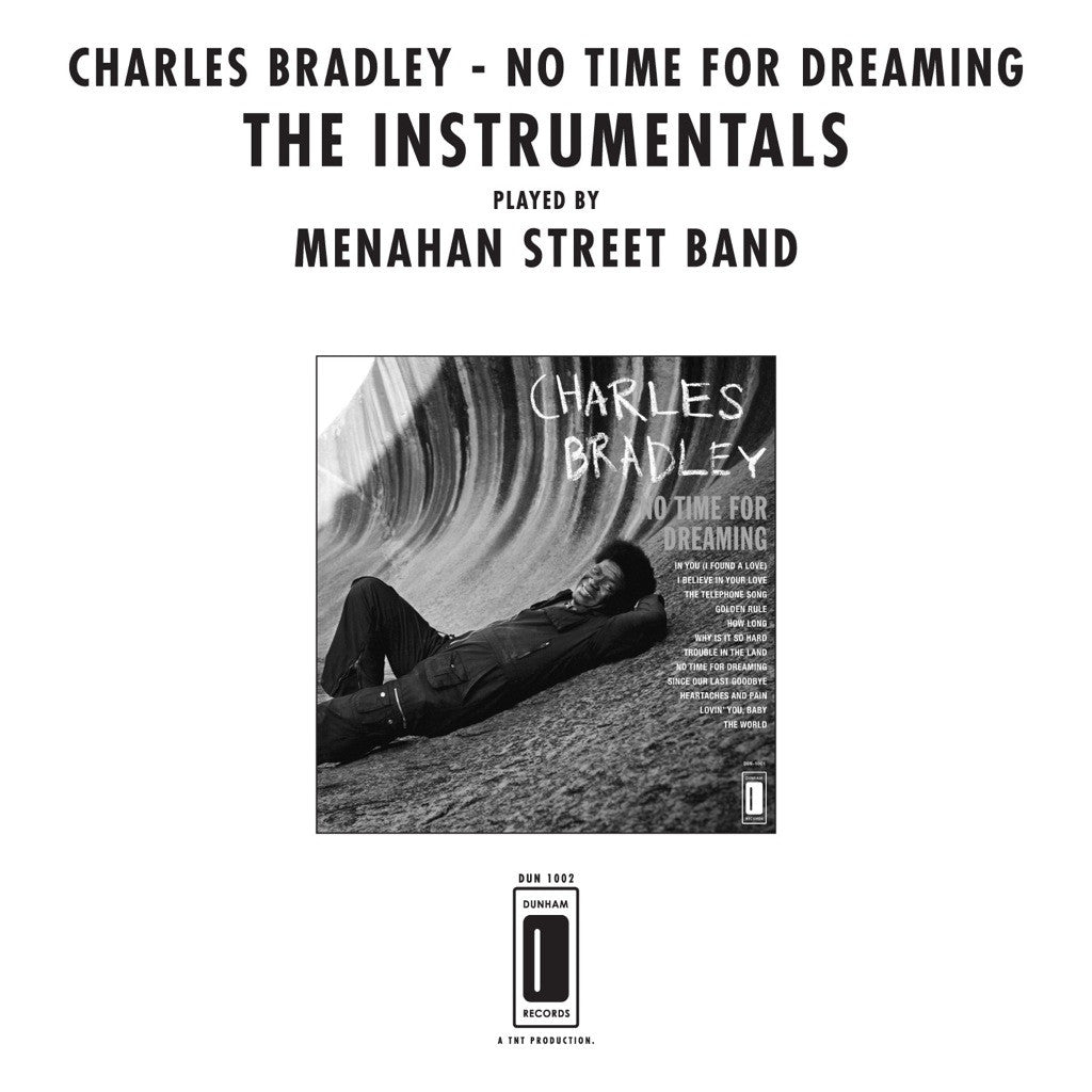 Charles Bradley - No Time For Dreaming (The Instrumentals) - daptonerecords