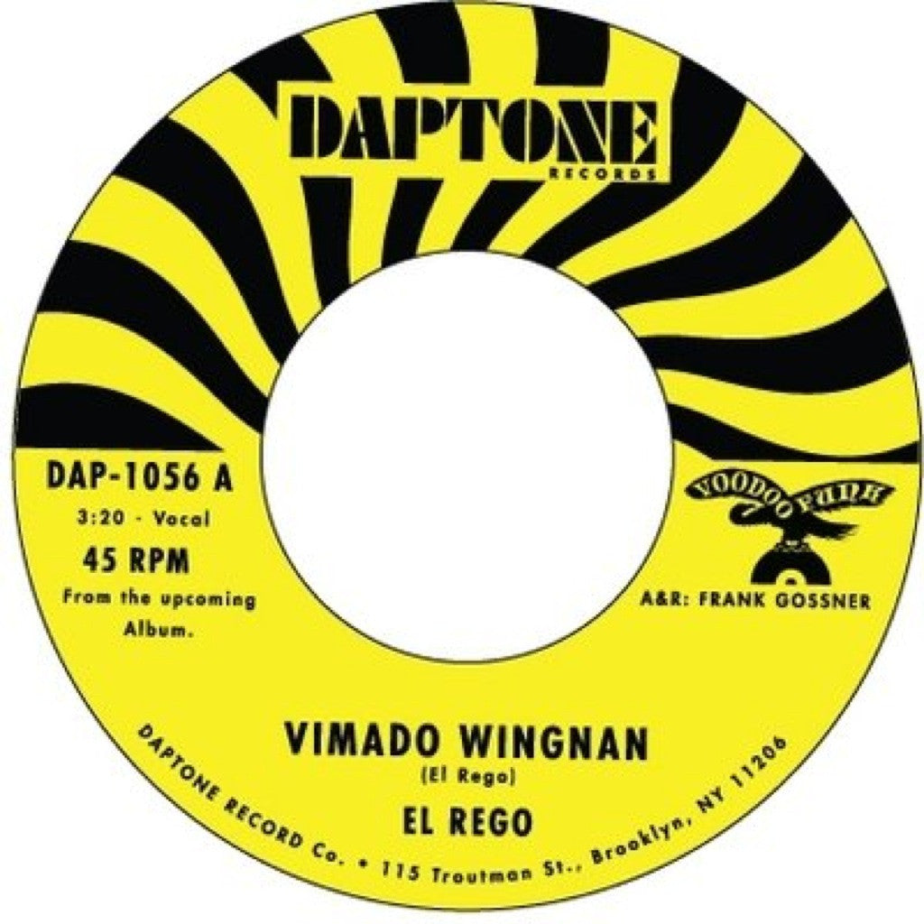 El Rego - "Vimado Wingman / E Nan Mian Nuku" - daptonerecords