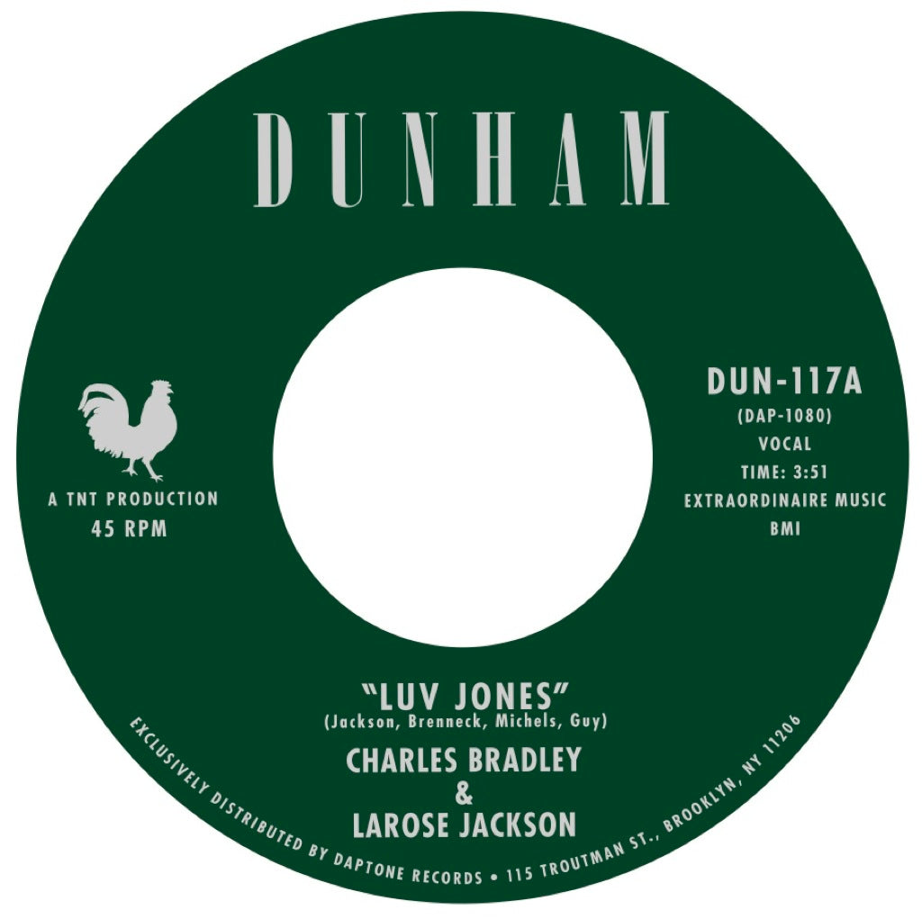 Charles Bradley & LaRose Jackson - “Luv Jones / Change Change Change”