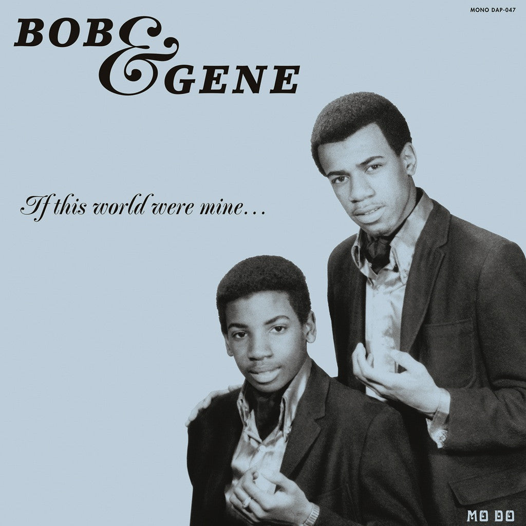 Bob  Gene - If This World Were Mine... (Reissue) – daptonerecords