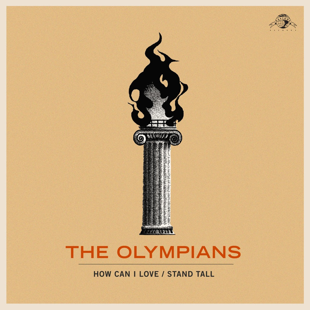 The Olympians - How Can I Love (Now That You're Gone) b/w Stand Tall
