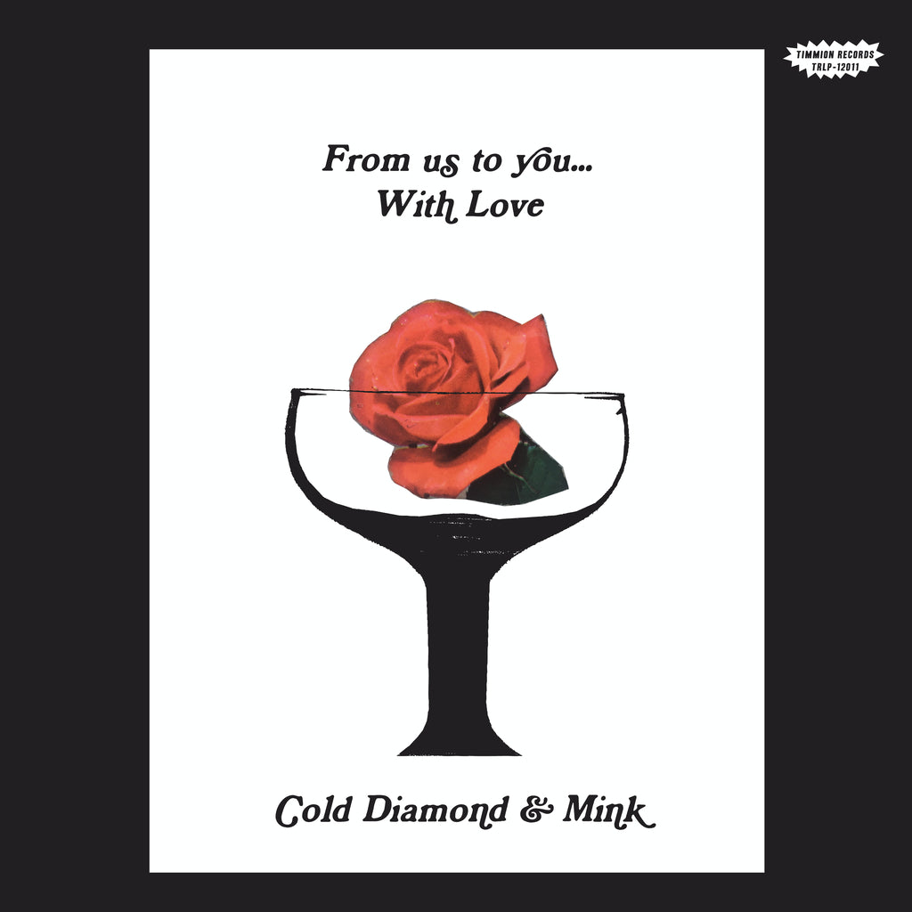 Cold Diamond & Mink - From Us To You... With Love (COLOR LP)
