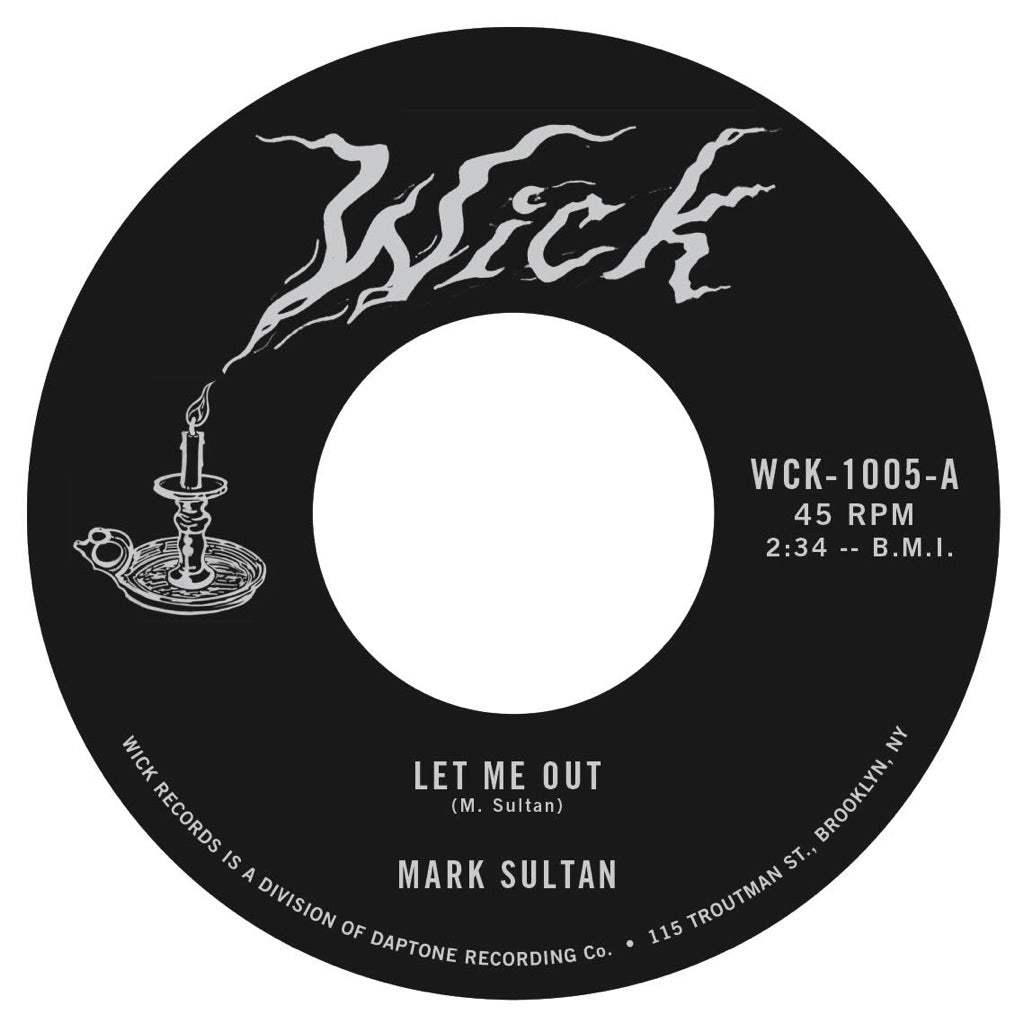 Mark Sultan - Let Me Out / Be The Blood