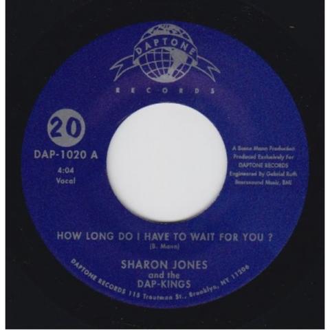 Sharon Jones & the Dap-Kings - How Long Do I Have To Wait For You b/w Instrumental