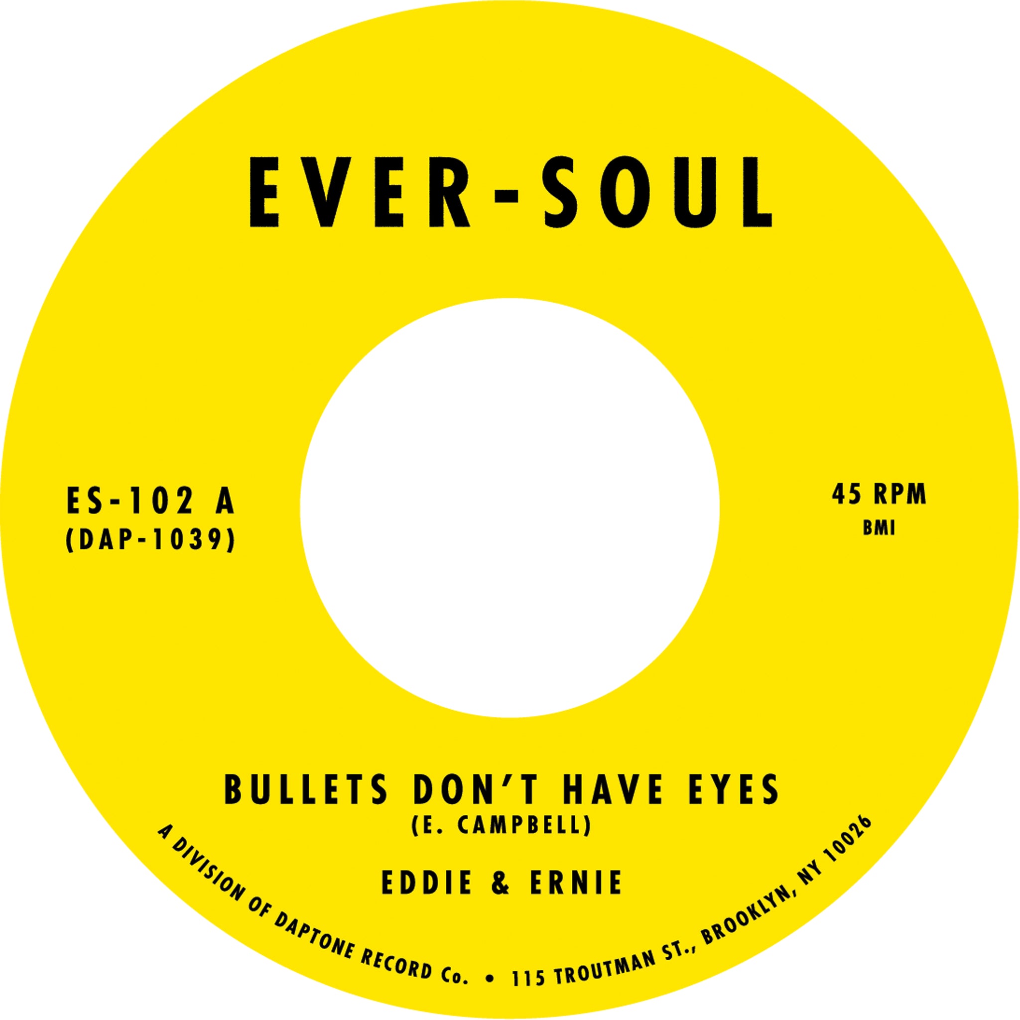 Eddie & Ernie - Bullets Don't Have Eyes b/w In These Tender Moments