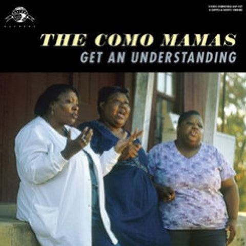 The Como Mamas - Get An Understanding