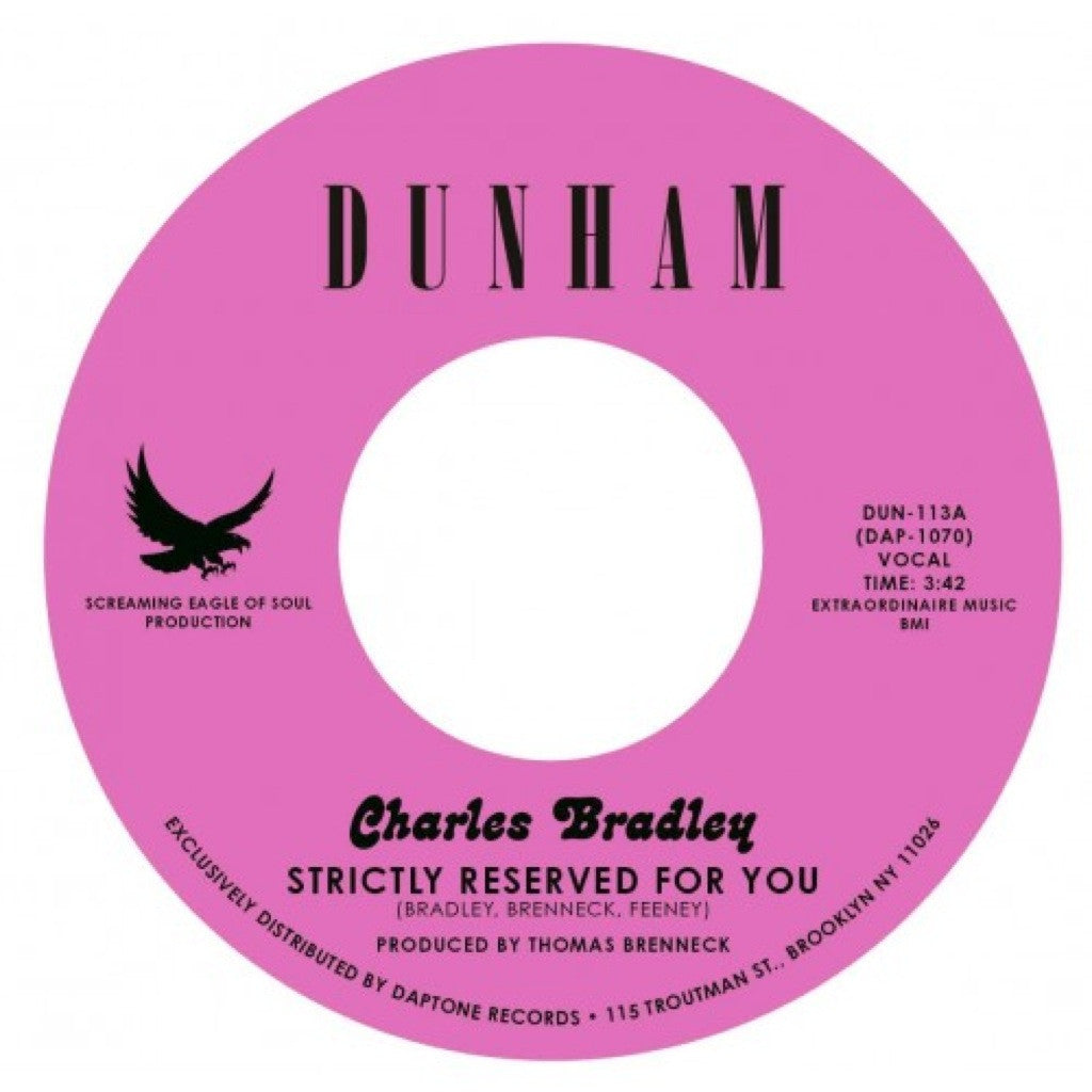 Charles Bradley - "Strictly Reserved For You / Let Love Stand A Chance" - daptonerecords