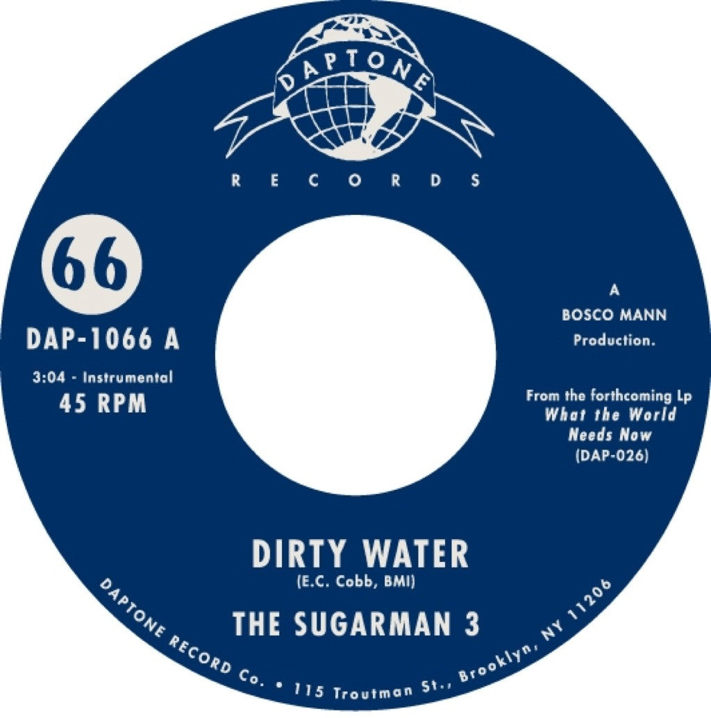 The Sugarman 3 - "Dirty Water / Bushwacked" - daptonerecords