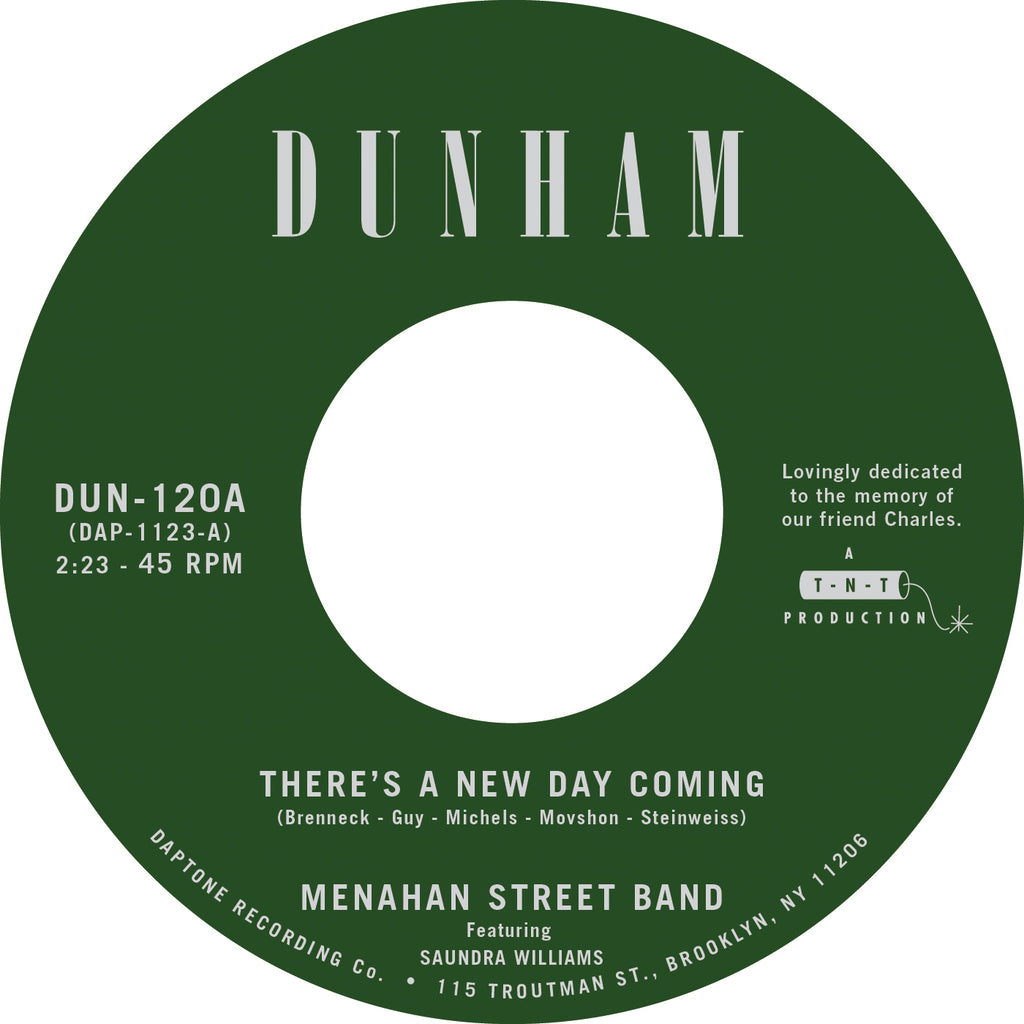 Menahan Street Band "There's a New Day Coming" b/w "Tommy Don't"