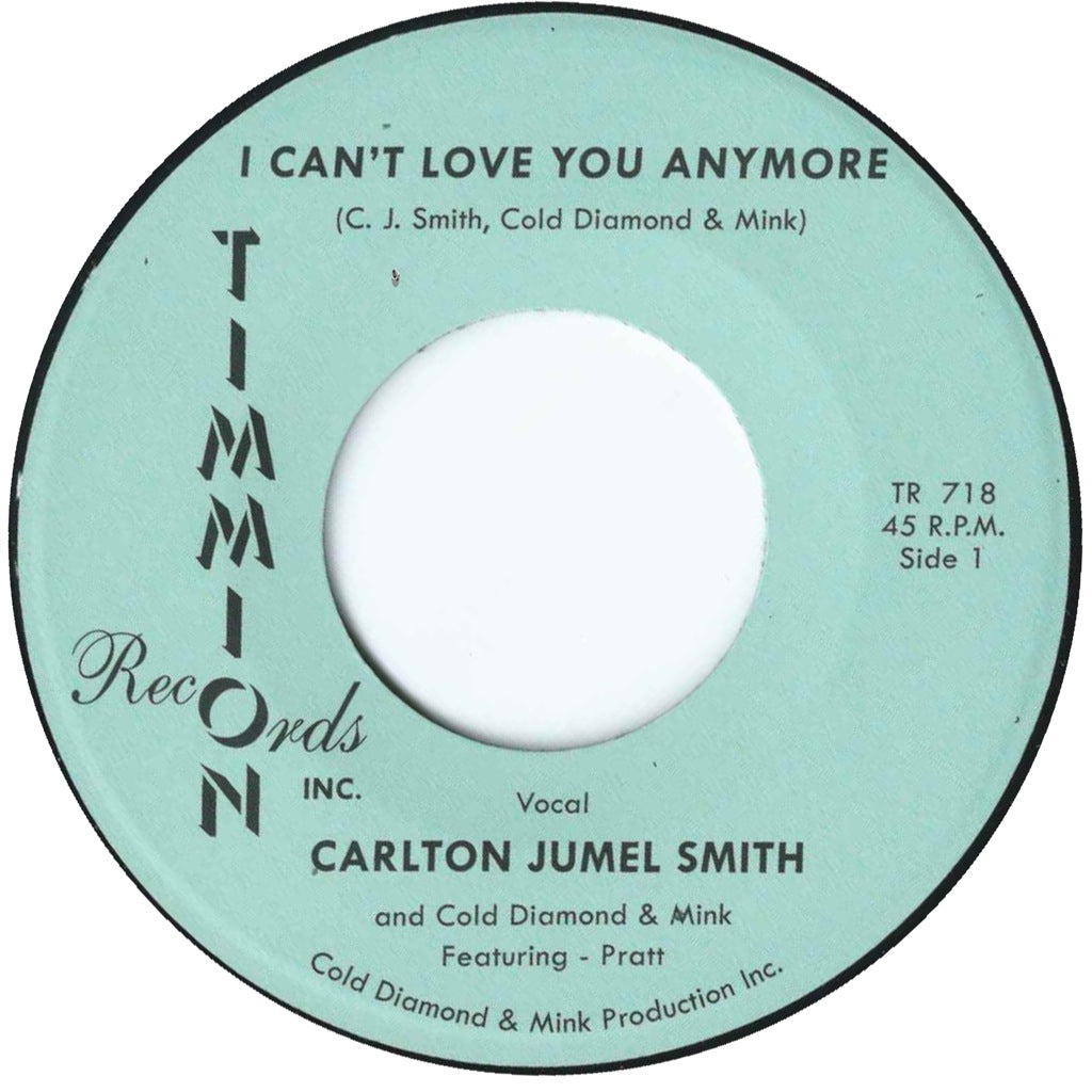Carlton Jumel Smith - I Can't Love You Anymore / Instrumental