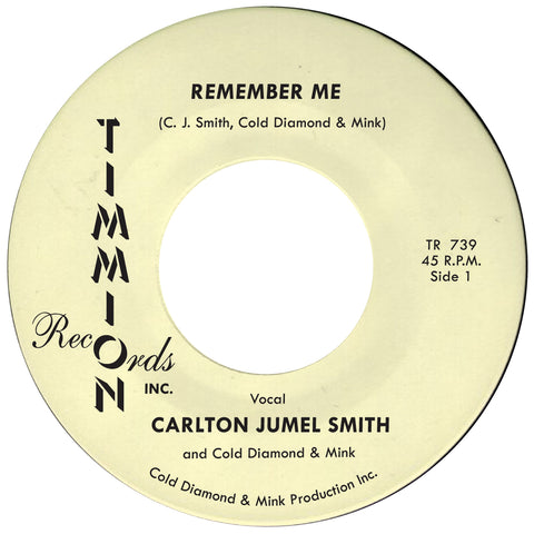 Carlton Jumel Smith - Remember Me 45
