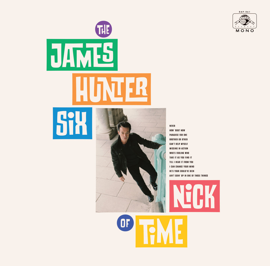 The James Hunter Six - Nick of Time