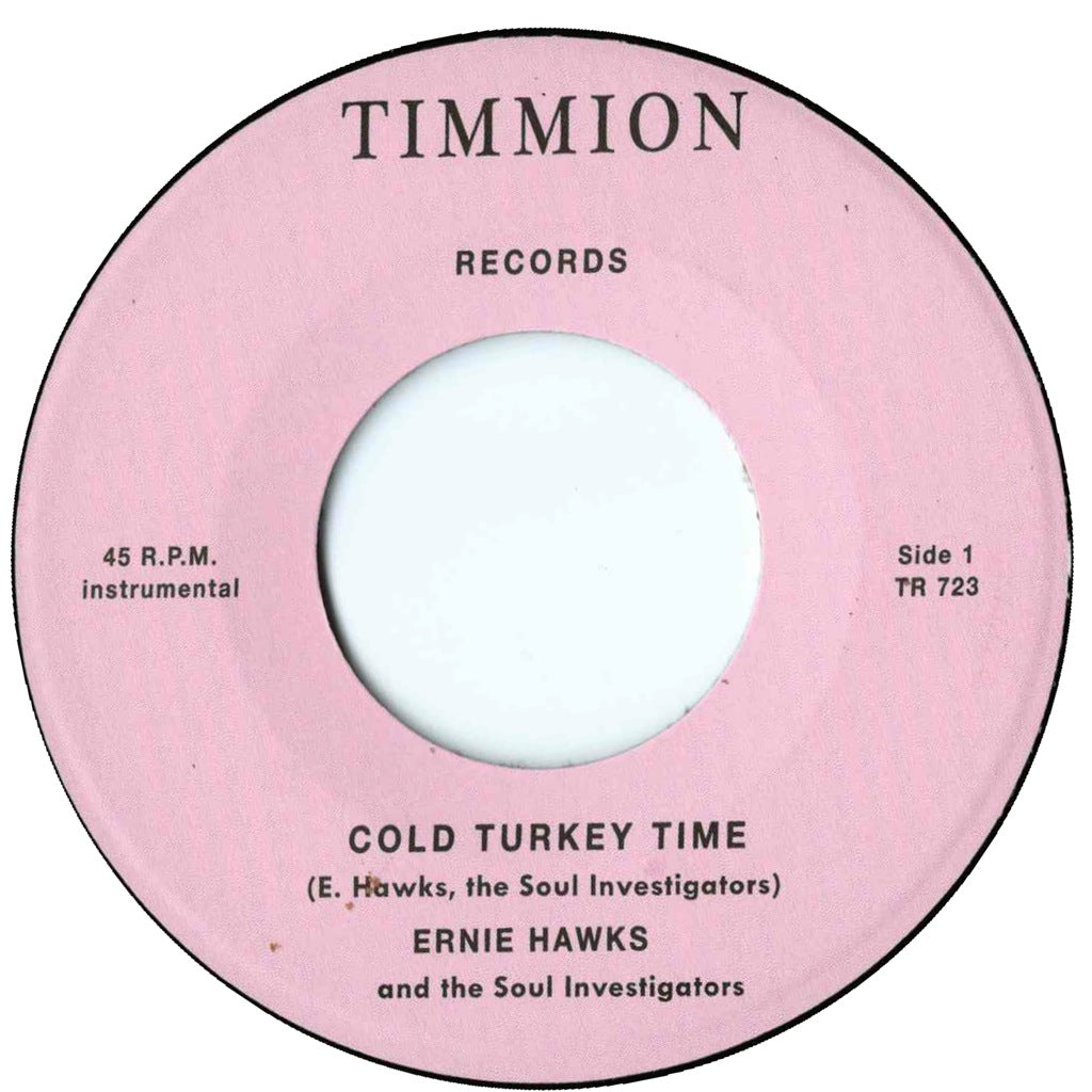 Ernie Hawks & the Soul Investigators - Cold Turkey Time / Trackin' Down