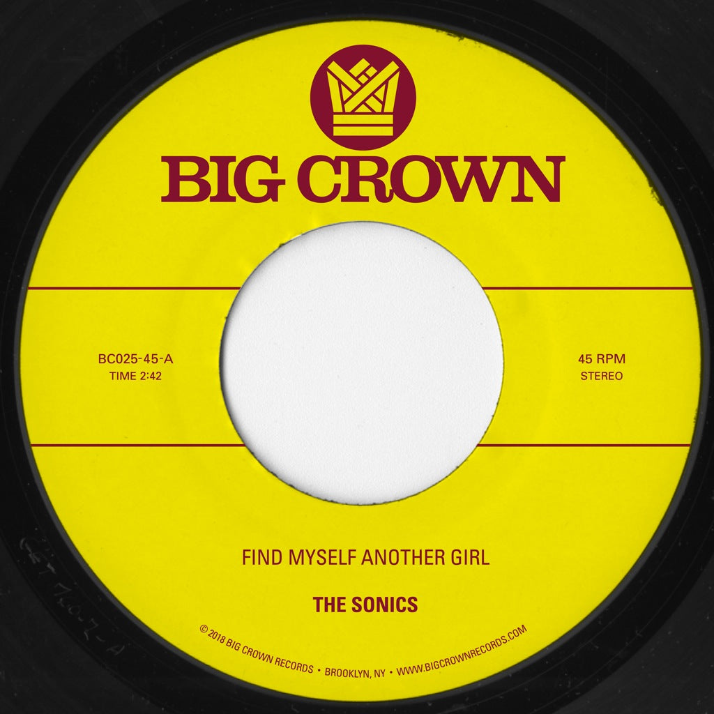 The Sonics - Find Myself Another Girl b/w S.C.A.M - Spooky