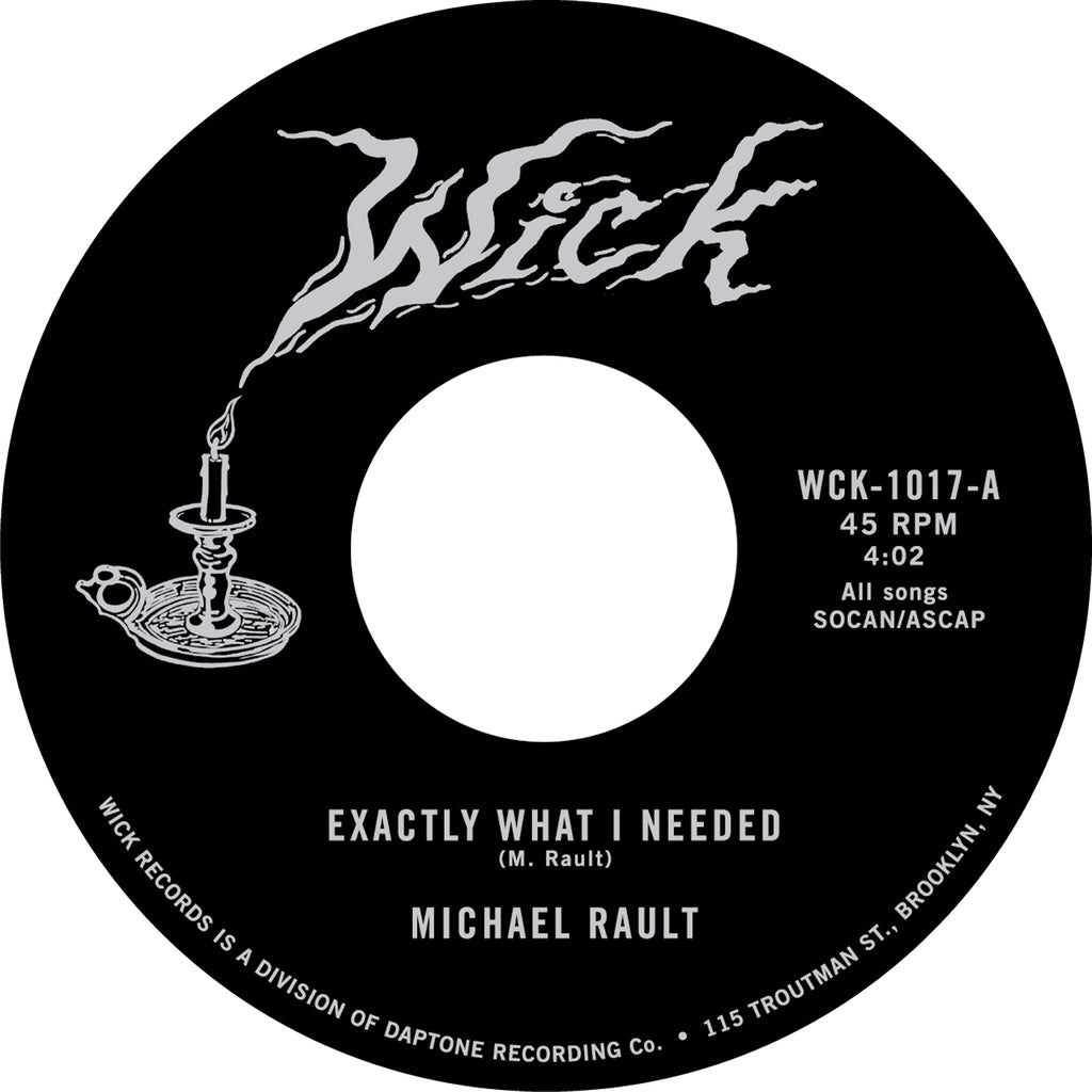 Michael Rault "Exactly What I Needed" 45