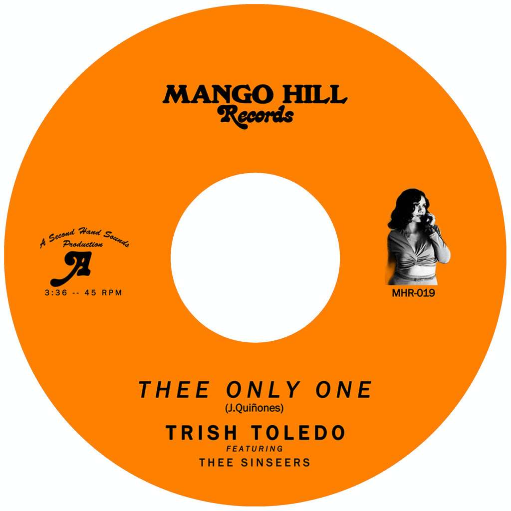 Trish Toledo "Thee Only One" 45