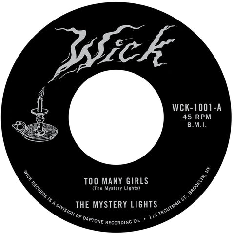 The Mystery Lights - Too Many Girls / Too Tough To Bear