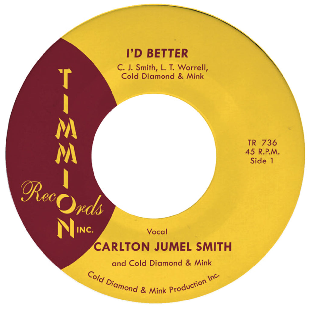 Carlton Jumel Smith - I'd Better b/w Instrumental