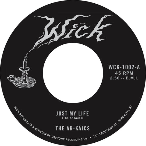 The Ar-Kaics - Just My Life / It's Her Eyes
